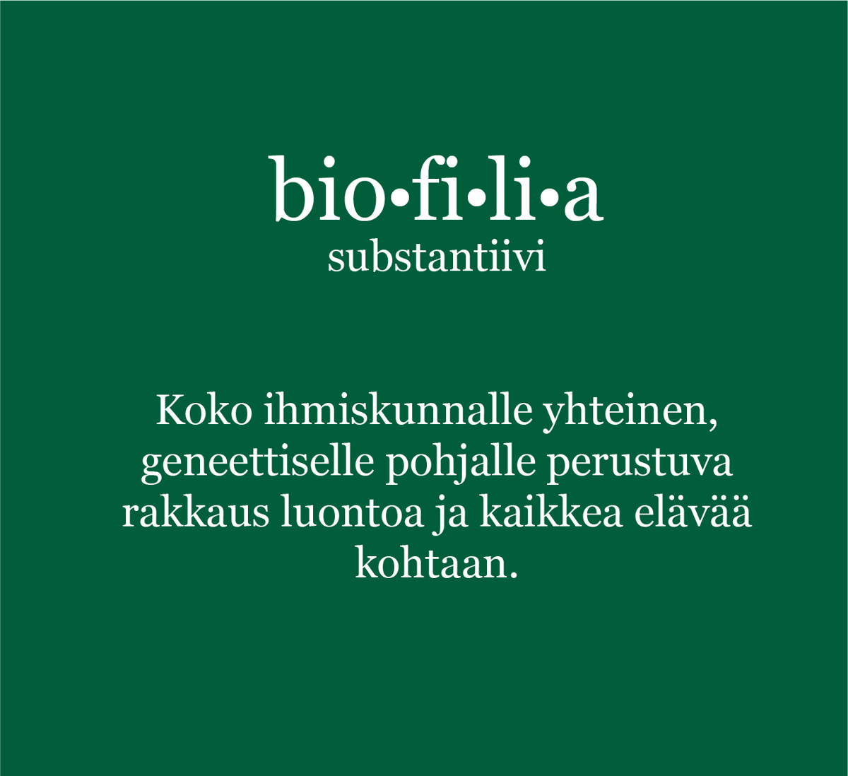 biofilia-maaritelma