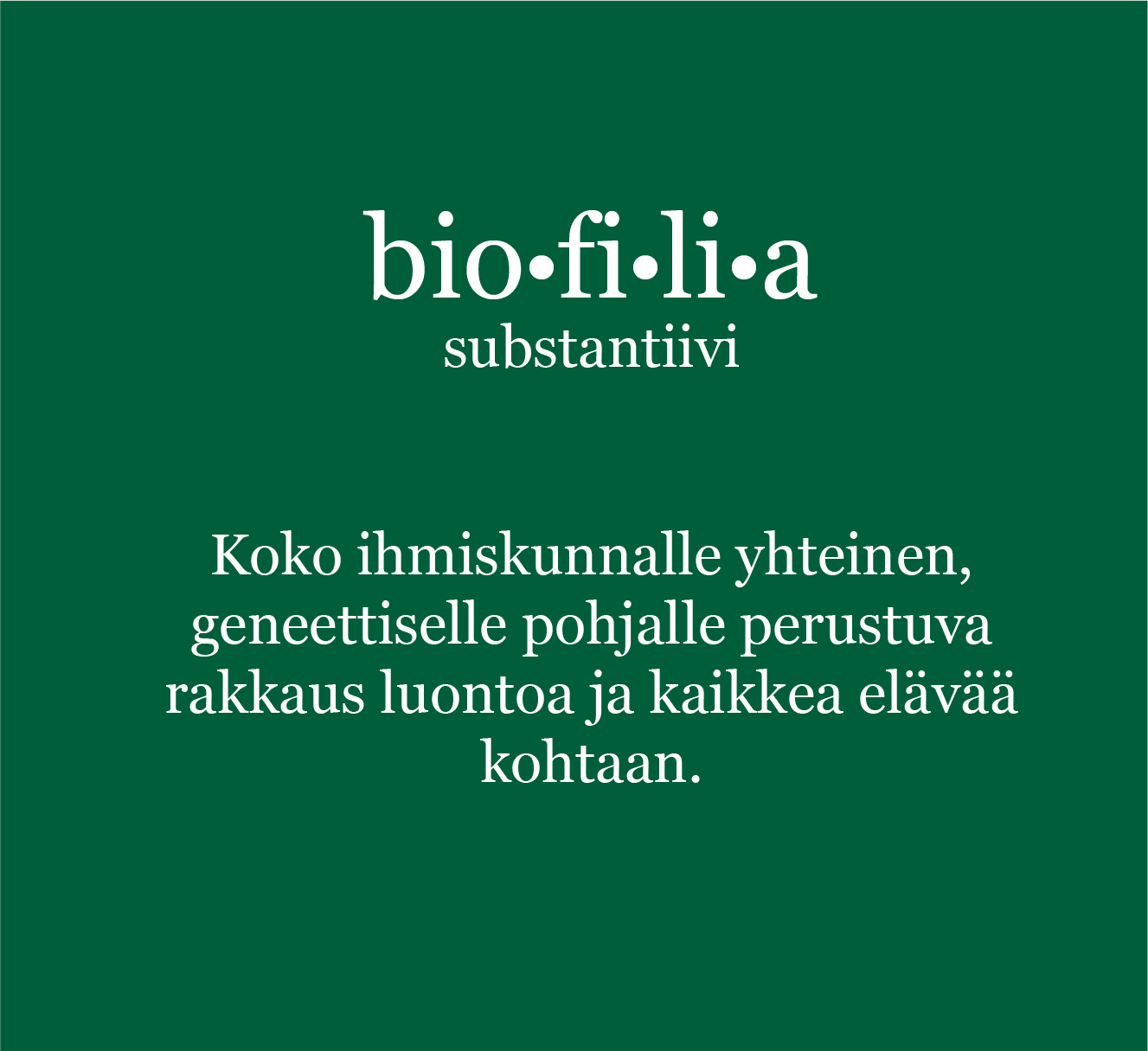 biofilia-maaritelma